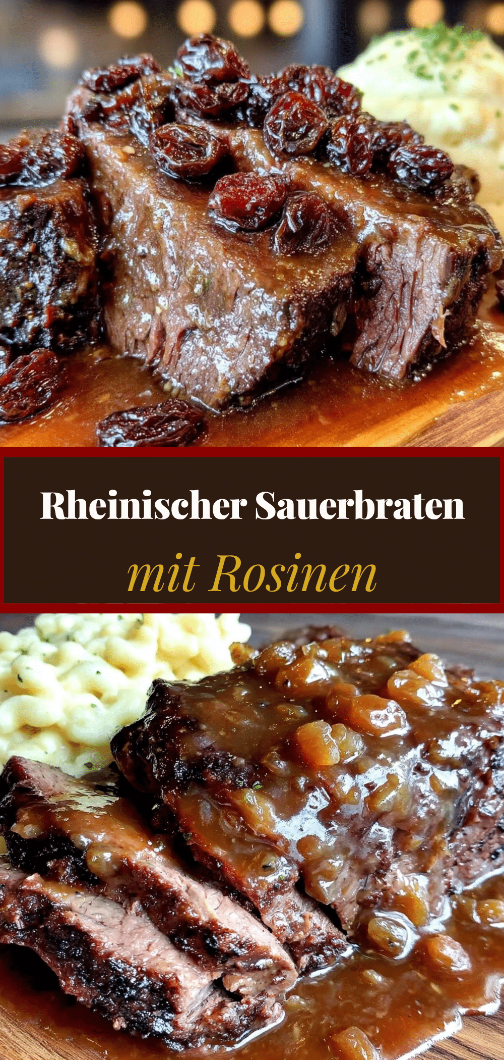 Rheinischer Sauerbraten: 5pm dinner rettet 5 Rheinischer Sauerbraten mit Rosinen recipe