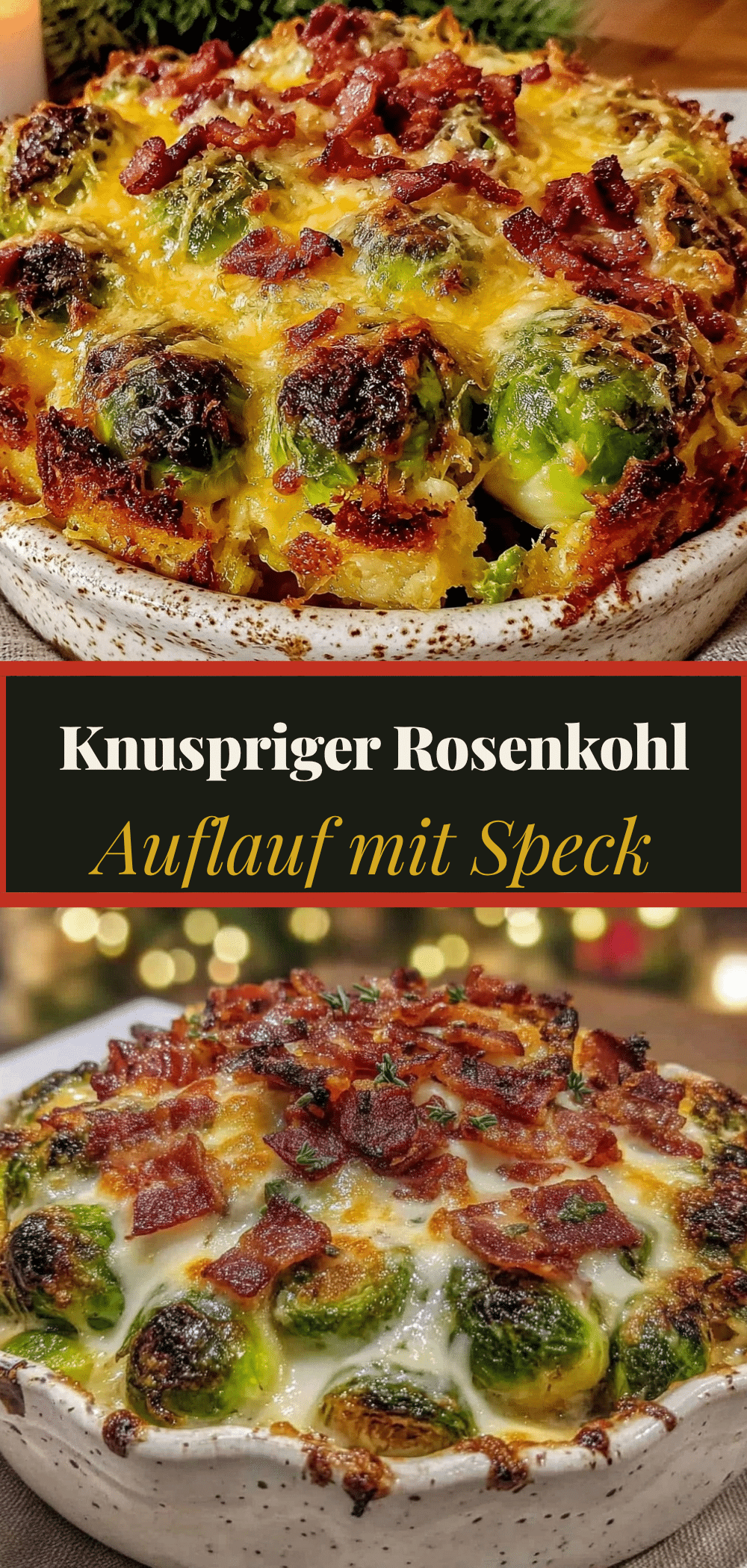 Rosenkohl-Auflauf mit Speck: Super einfach 5 Rosenkohl-Auflauf mit Speck recipe