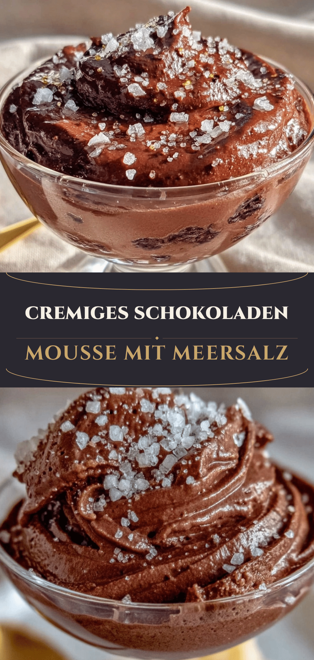 Cremiges Schokoladen Mousse mit Meersalz: 5 Min. Dessert 5 Schokoladen Mousse recipe