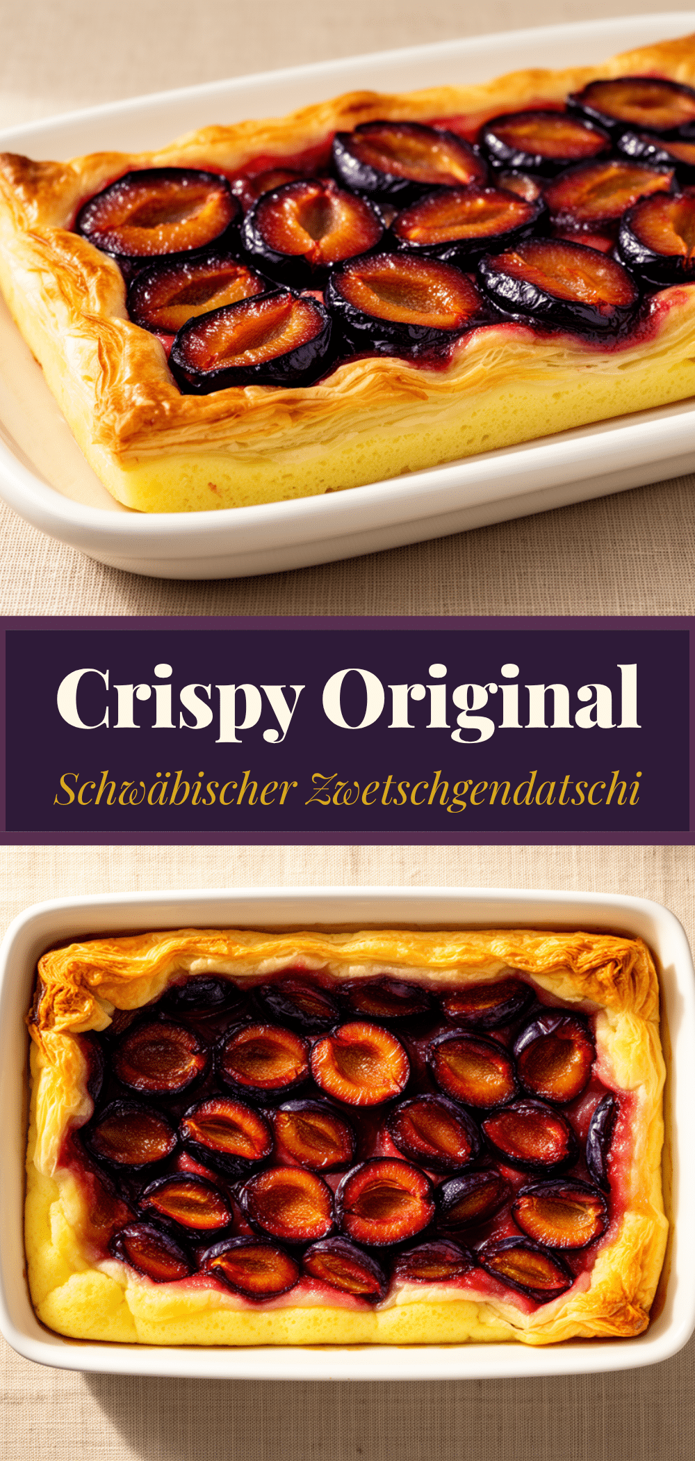 Original Schwäbischer Zwetschgendatschi: 6 Tipps für knusprigen, saftigen Genuss 5 Schwäbischer Zwetschgendatschi recipe